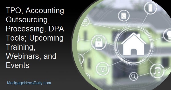 TPO, Accounting Outsourcing, Processing, DPA Tools; Upcoming Training, Webinars, and Events - Vimarsana News